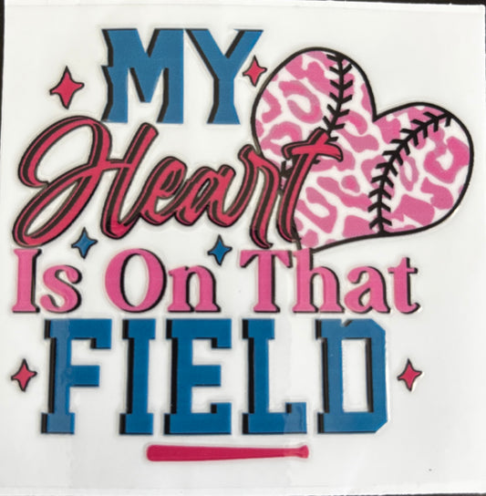 #17 My Heart is on that Field